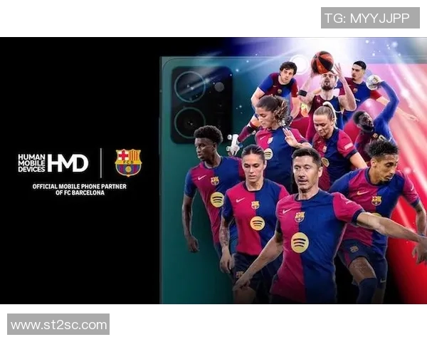 巴萨携手国际品牌代言助推商业价值飙升引领全球体育营销新潮流